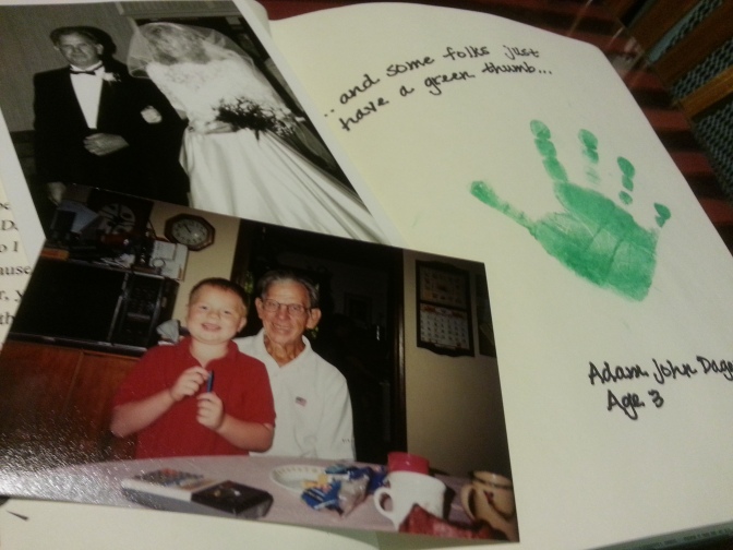Photos of my dad walking me down the aisle and enjoying time with his namesake; a hand print from 3-year-old Adam John were his contribution to the book we created for my father.